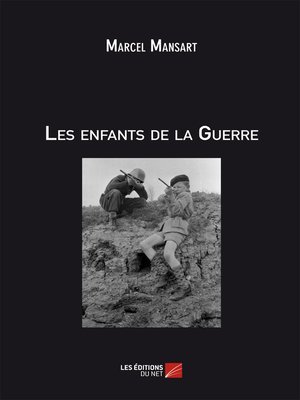 cover image of Les enfants de la Guerre